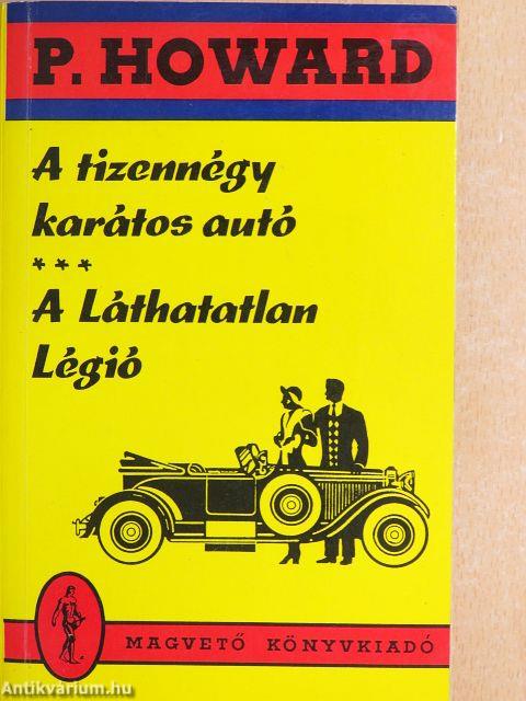 A tizennégy karátos autó/A Láthatatlan Légió
