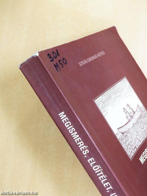 Megismerés, előítélet, identitás