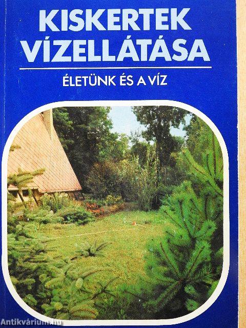 Kiskertek vízellátása