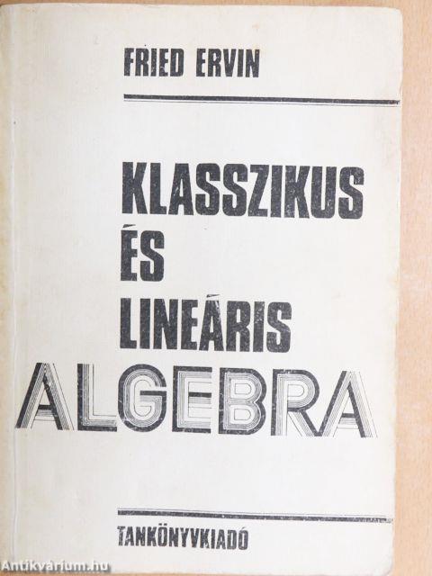 Klasszikus és lineáris algebra