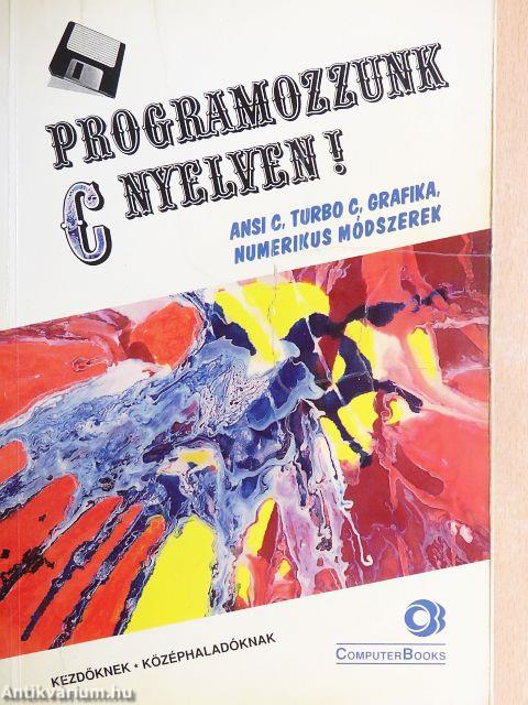 Programozzunk C nyelven!