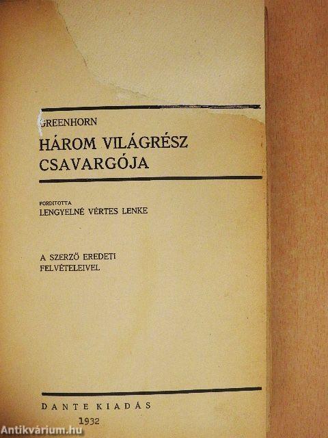 Három világrész csavargója