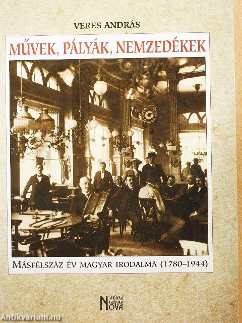 Művek, pályák, nemzedékek