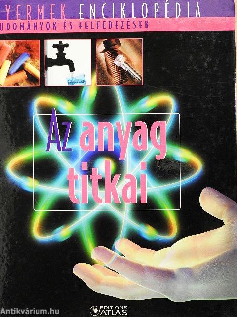 Az anyag titkai