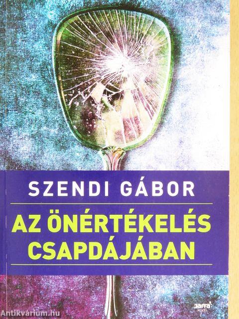 Az önértékelés csapdájában