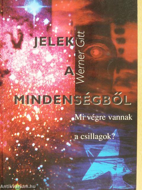 Jelek a mindenségből