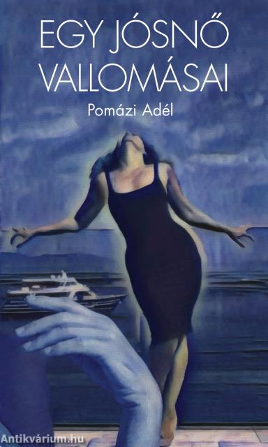 Egy jósnő vallomásai