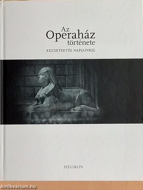 Az Operaház története