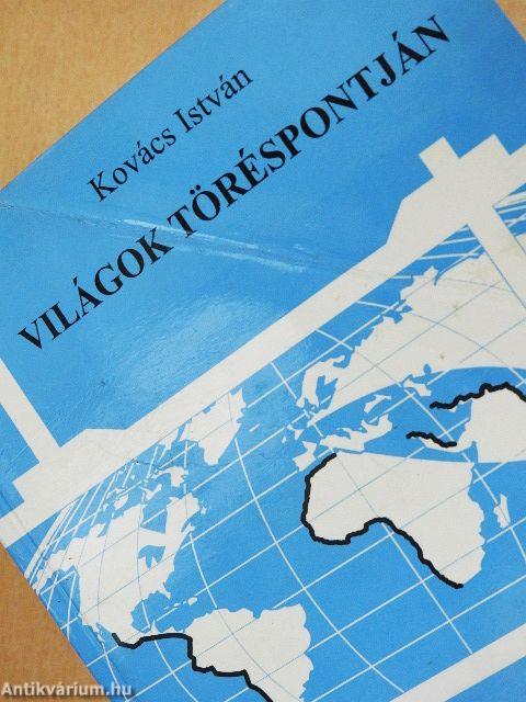 Világok töréspontján