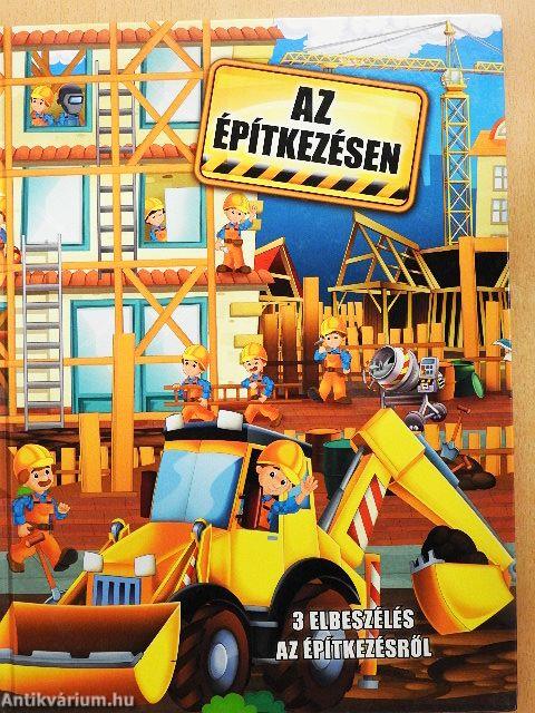 Az építkezésen