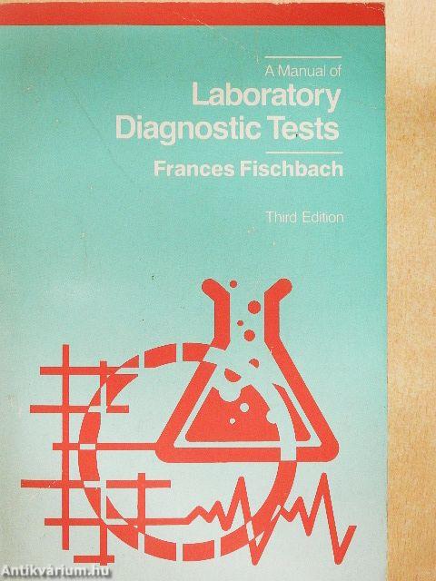 A Manual of Laboratory Diagnostic Tests