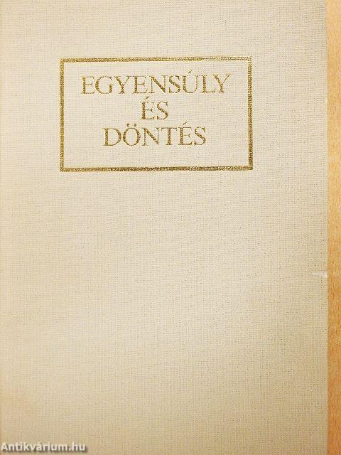 Egyensúly és döntés