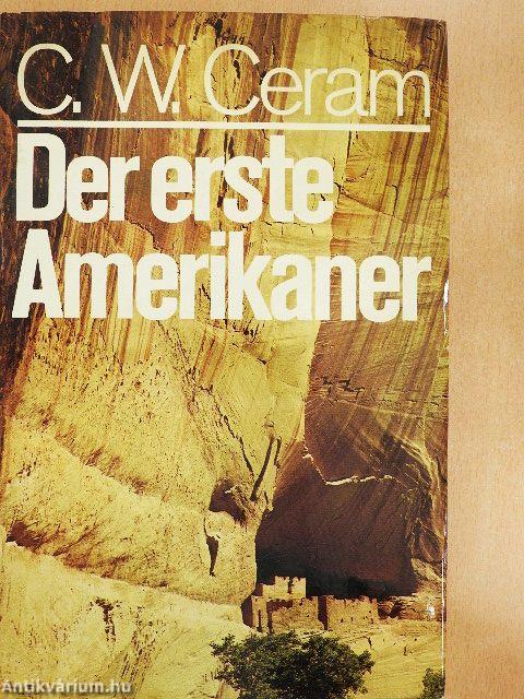 Der erste Amerikaner