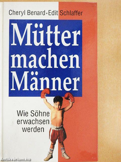 Mütter machen Männer