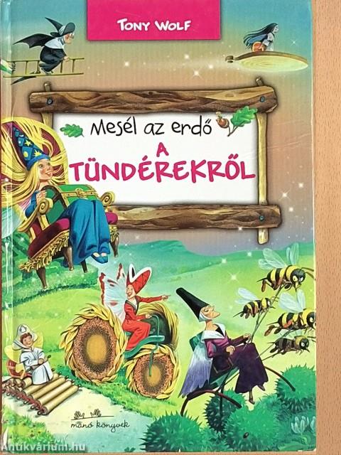 Mesél az erdő a tündérekről