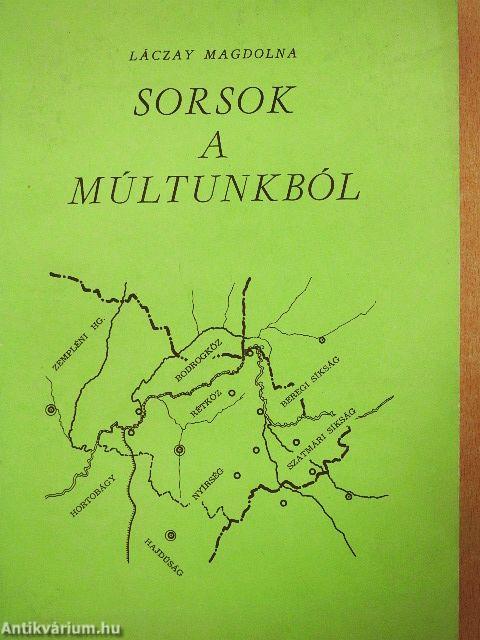 Sorsok a múltunkból