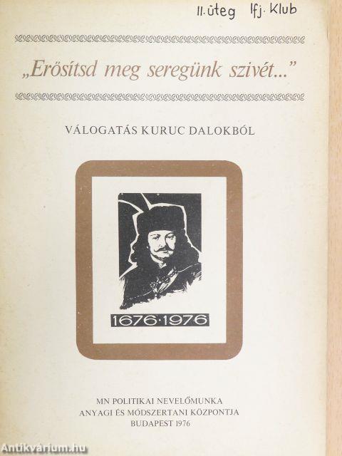 "Erősítsd meg seregünk szivét..."