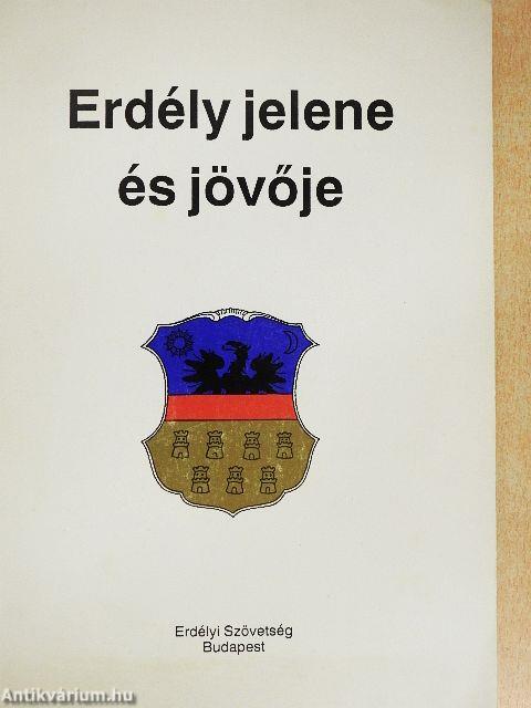 Erdély jelene és jövője