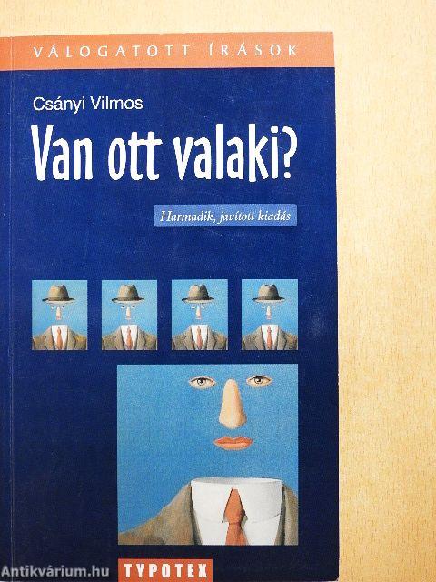 Van ott valaki?