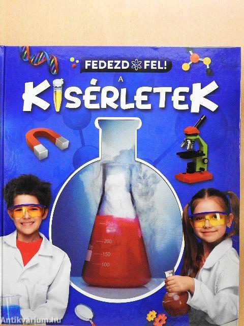 A kísérletek