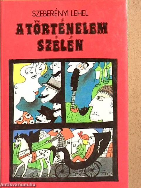A történelem szélén