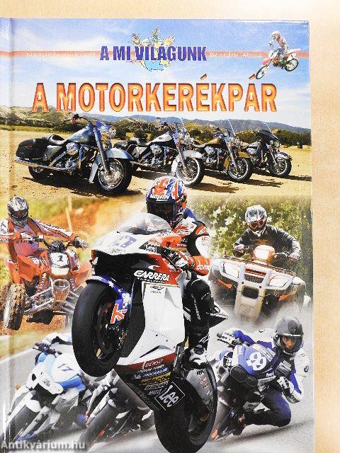 A motorkerékpár