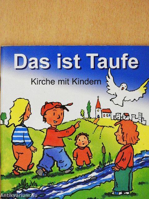 Das ist Taufe
