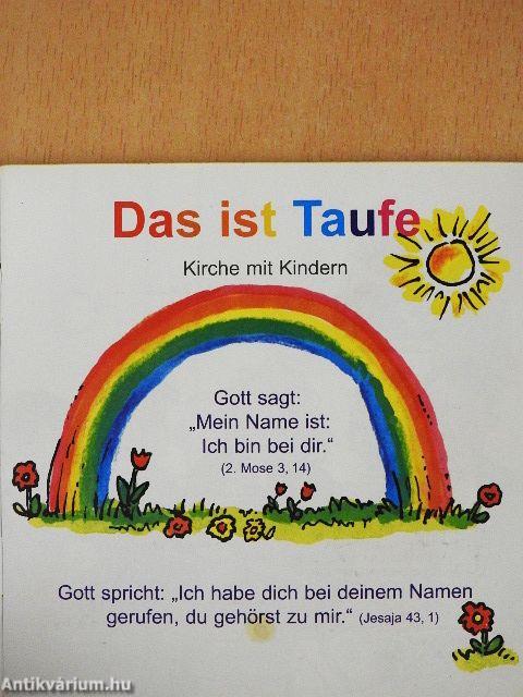 Das ist Taufe