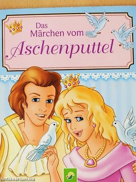 Das Märchen vom Aschenputtel