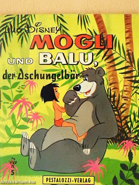 Mogli und Balu, der Dschungelbär