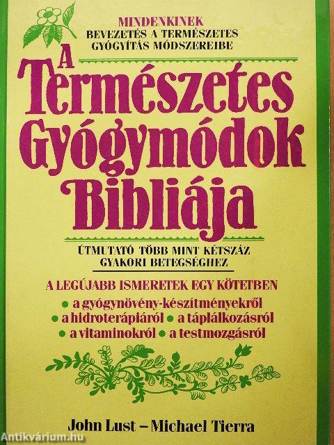 A Természetes Gyógymódok Bibliája