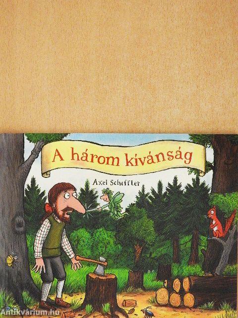 A három kívánság
