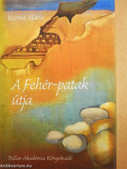 A Fehér-patak útja