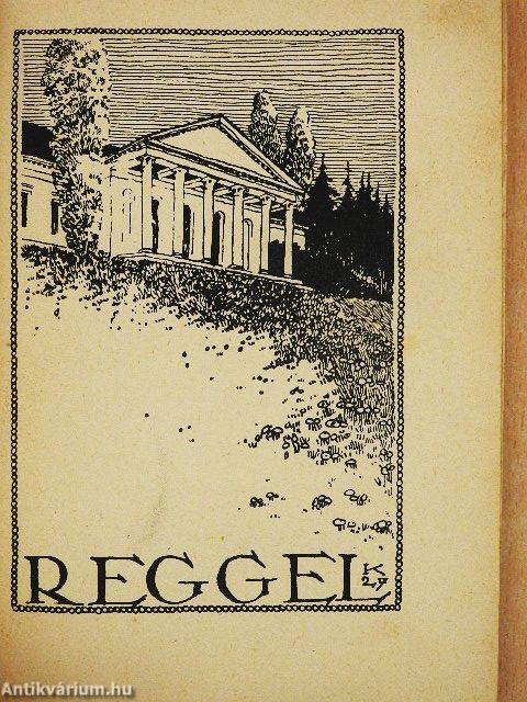 Reggeltől estig
