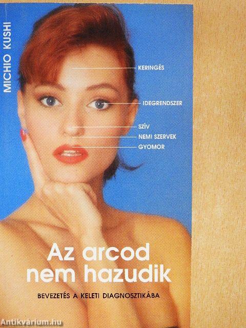 Az arcod nem hazudik