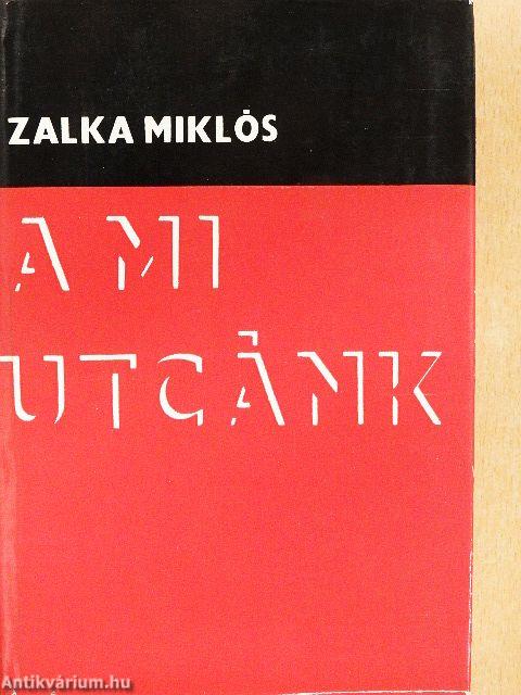 A mi utcánk