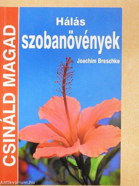 Hálás szobanövények