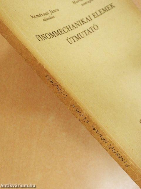 Finommechanikai elemek útmutató
