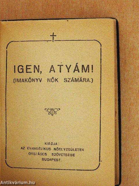 Igen, Atyám!