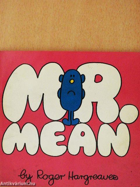 Mr. Mean