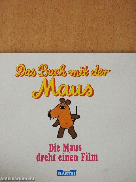 Die Maus dreht einen Film