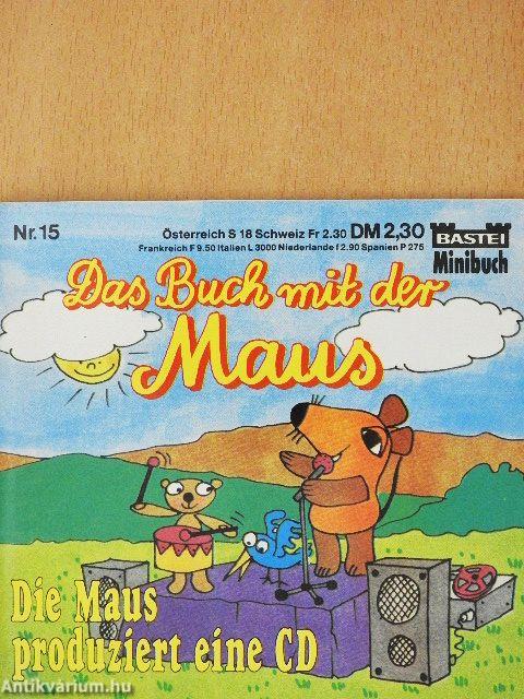 Die Maus produziert eine CD