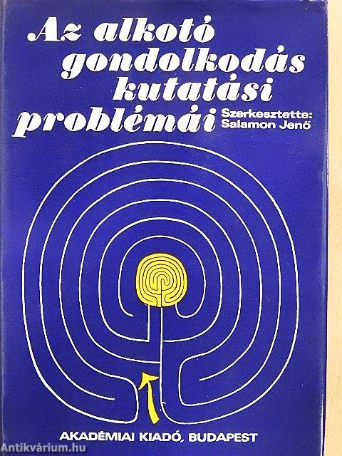 Az alkotó gondolkodás kutatási problémái