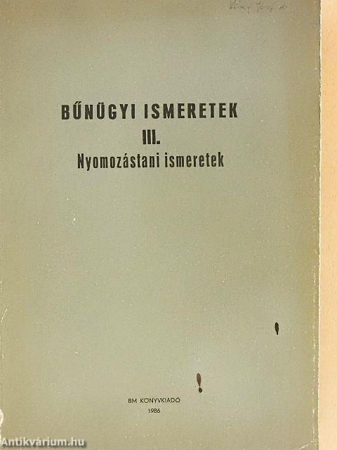 Bűnügyi ismeretek III.