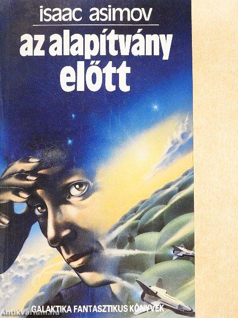 Az Alapítvány előtt
