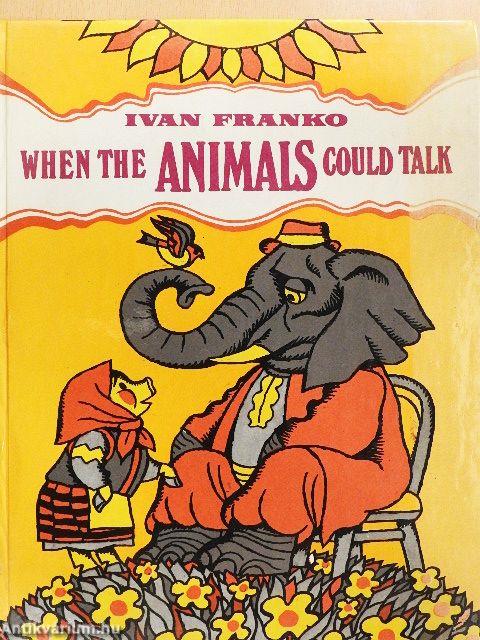 When the animals could talk