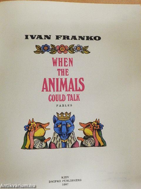 When the animals could talk