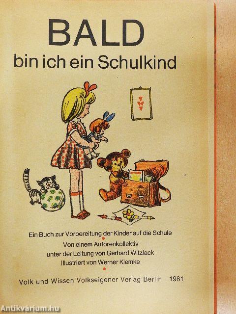 Bald bin ich ein Schulkind