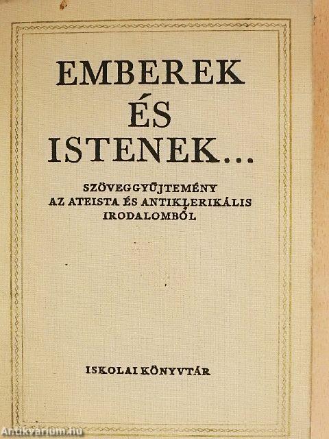 Emberek és istenek...