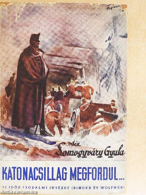 Katonacsillag megfordul... I-II.